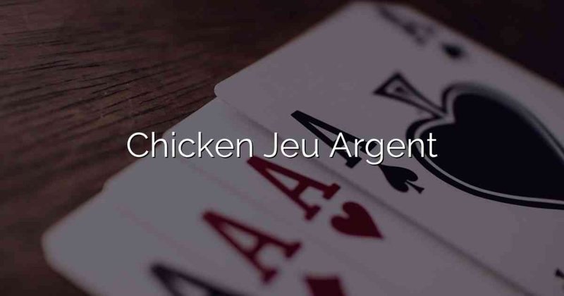 Chicken road jeu d'argent - Découvrez les Secrets de L'Emouvant Jeu De Casino Chicken Road En Ligne